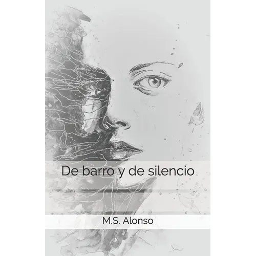 De barro y de silencio - Paperback