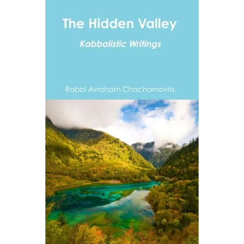 The Hidden Valley: Kabbalistic Writings - Hardcover