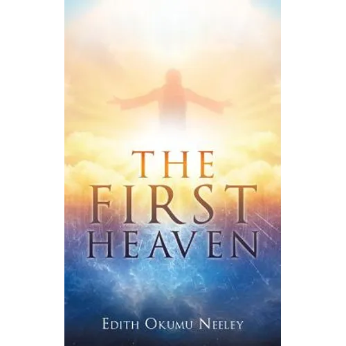 The First Heaven - Paperback