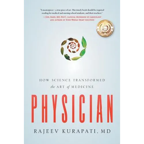 Physician: How Science Transformed the Art of Medicine - Paperback