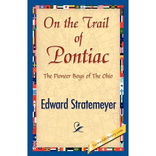 On the Trail of Pontiac - Paperback