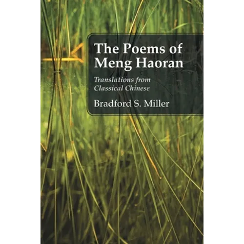 The Poems of Meng Haoran: Translations from Classical Chinese - Paperback