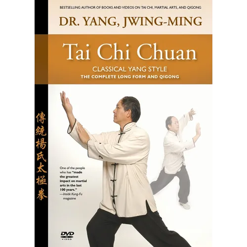 Tai Chi Chuan Classical Yang Style: The Complete Form Qigong - Hardcover