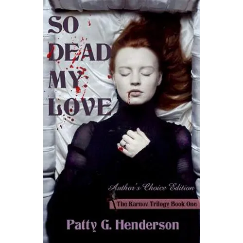 So Dead My Love: Author's Choice Edition - Paperback