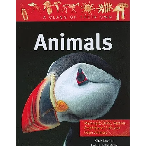 Animals: Mammals, Birds, Reptiles, Amphibians, Fish, and Other Animals - Paperback