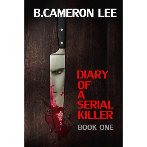 Diary of a Serial Killer - Paperback