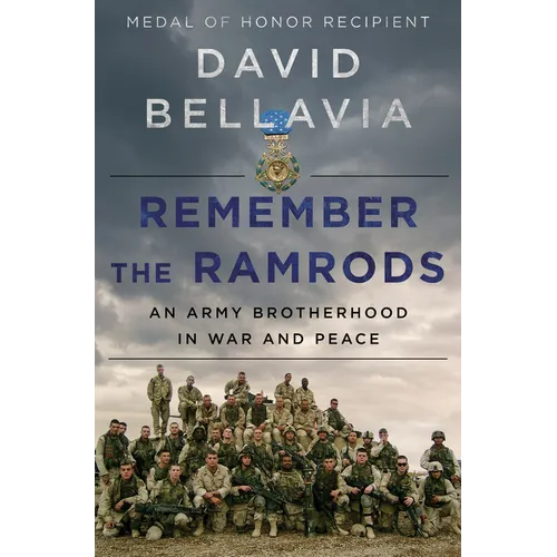 Remember the Ramrods: An Army Brotherhood in War and Peace - Hardcover