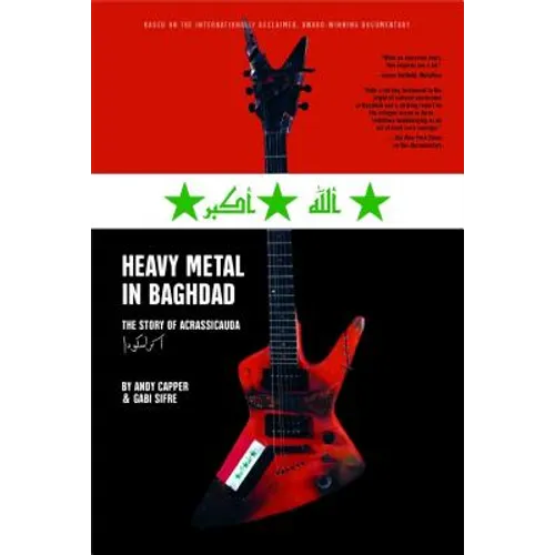 Heavy Metal in Baghdad: The Story of Acrassicauda - Paperback