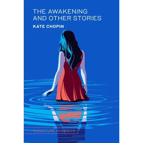 The Awakening and Other Stories - Hardcover