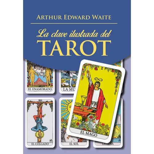 La Clave Ilustrada del Tarot (Libro) - Paperback
