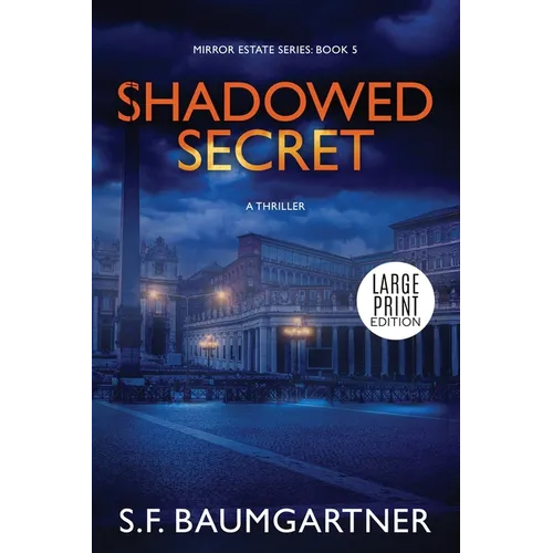 Shadowed Secret: A Thriller (Large Print) - Paperback