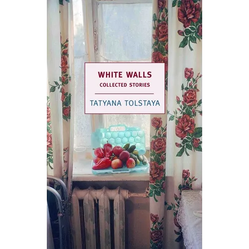 White Walls: Collected Stories - Paperback