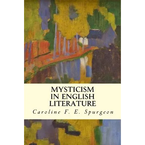 Mysticism in English Literature - Paperback