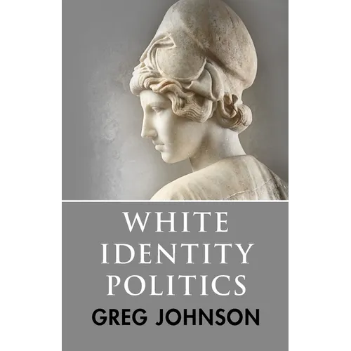 White Identity Politics - Paperback