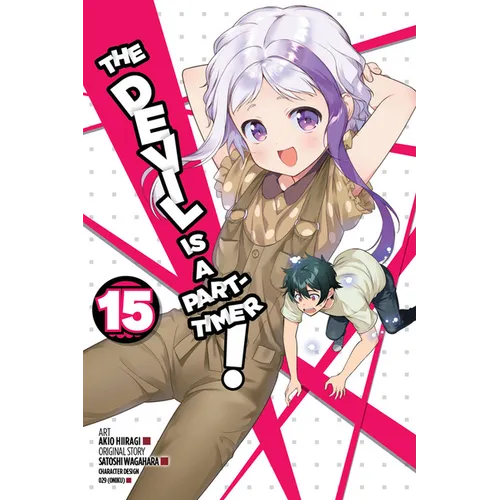 The Devil Is a Part-Timer!, Vol. 15 (Manga) - Paperback