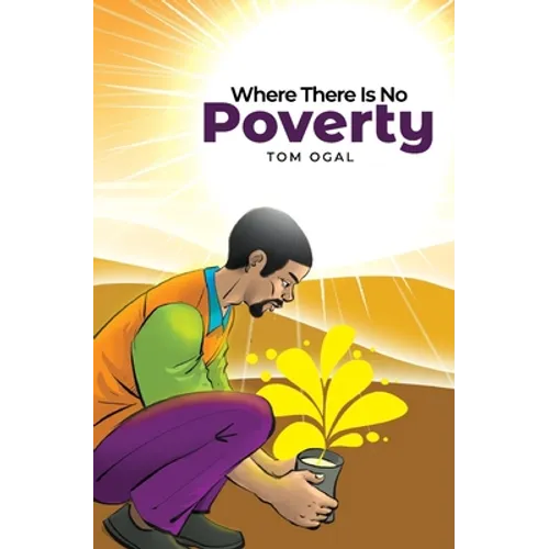 Where There Is No Poverty - Paperback