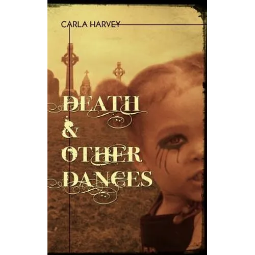 Death and Other Dances - Paperback