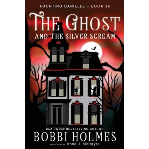 The Ghost and the Silver Scream - Paperback