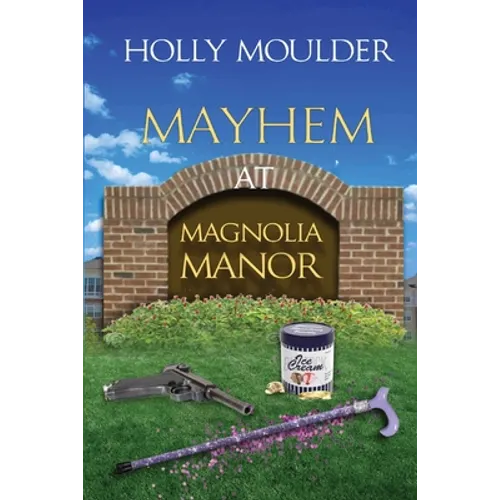 Mayhem at Magnolia Manor - Paperback