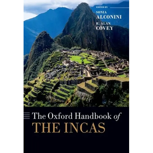 The Oxford Handbook of the Incas - Paperback