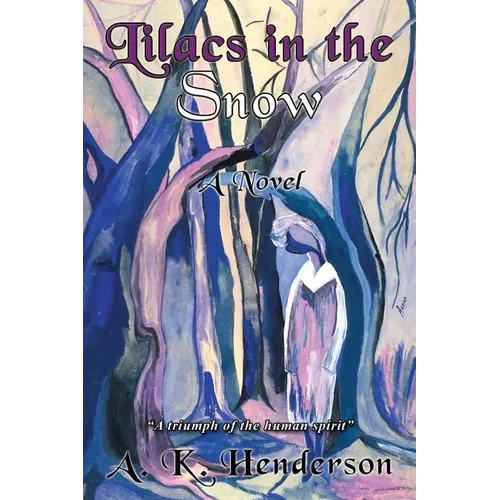 Lilacs in the Snow - Paperback