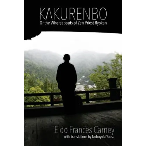Kakurenbo: Or the Whereabouts of Zen Priest Ryokan - Paperback