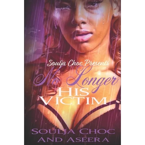 No Longer His Victim - Paperback
