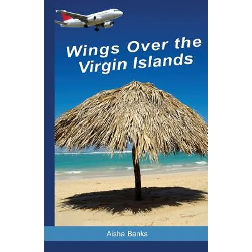 Wings Over the Virgin Islands - Paperback