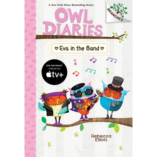 Eva in the Band: A Branches Book (Owl Diaries #17) - Hardcover