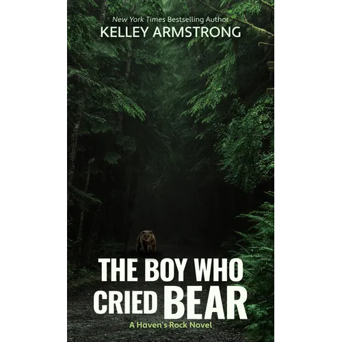 The Boy Who Cried Bear - Library Binding