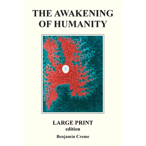 The Awakening Of Humanity - Large Print edition - Paperback