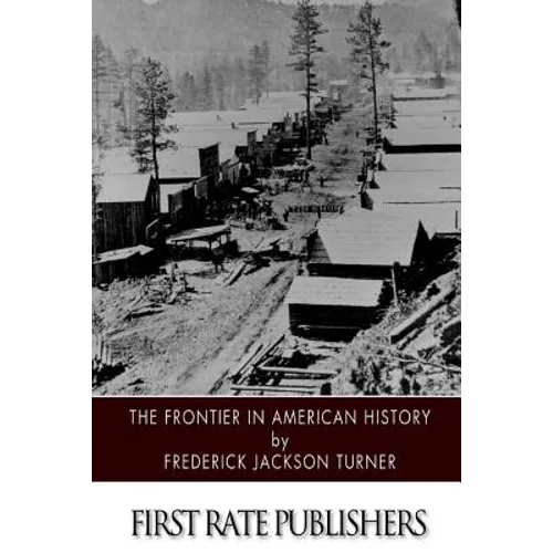 The Frontier in American History - Paperback