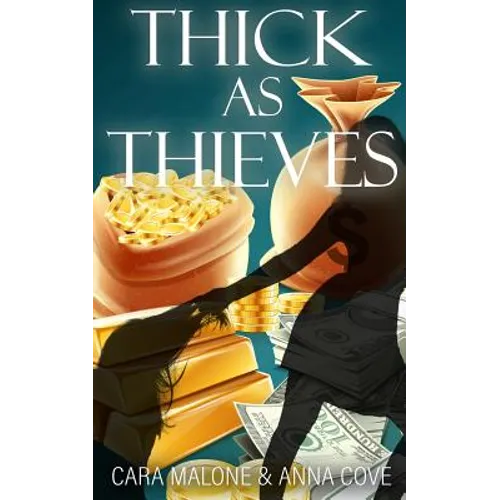 Thick as Thieves: A Lesbian Romance Heist - Paperback