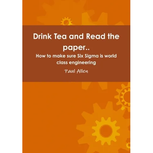 Drink Tea and Read the paper.. - Paperback