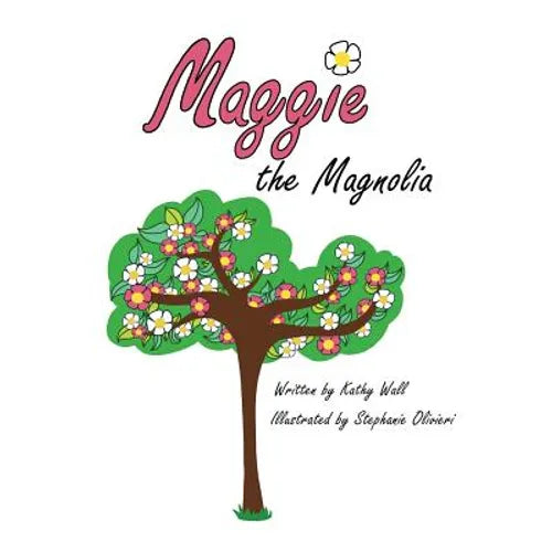 Maggie the Magnolia - Paperback
