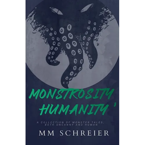 Monstrosity, Humanity - Paperback