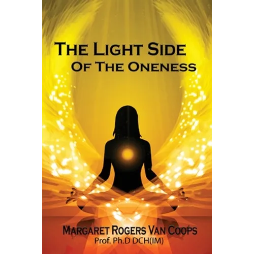 The Light Side of the Oneness - Paperback