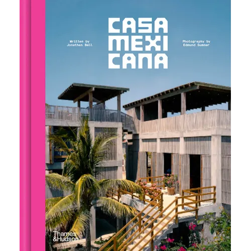 Casa Mexicana - Hardcover