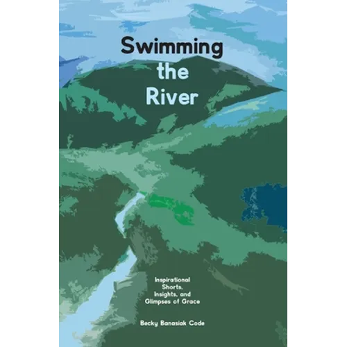 Swimming the River - Paperback