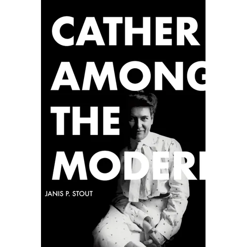Cather Among the Moderns - Paperback
