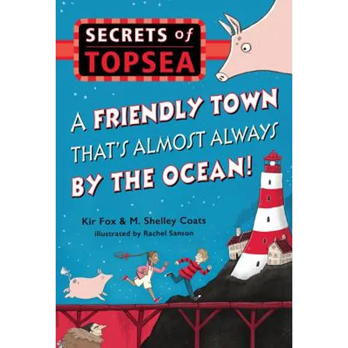A Friendly Town That's Almost Always by the Ocean! - Paperback