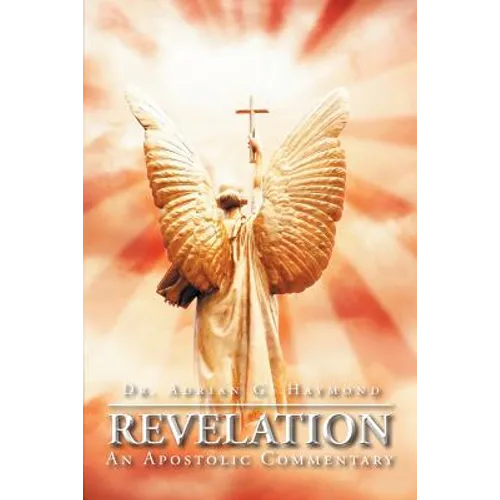 Revelation: An Apostolic Commentary - Paperback