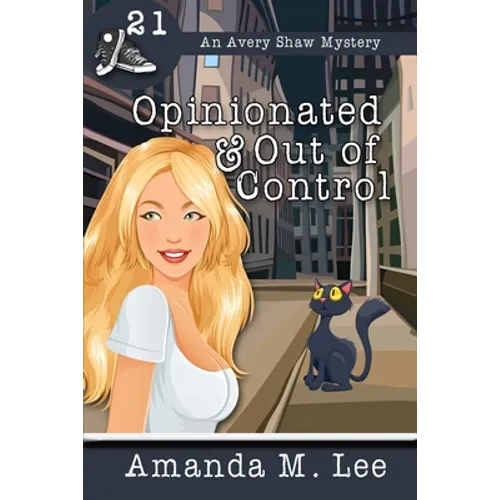Opinionated & Out of Control - Paperback