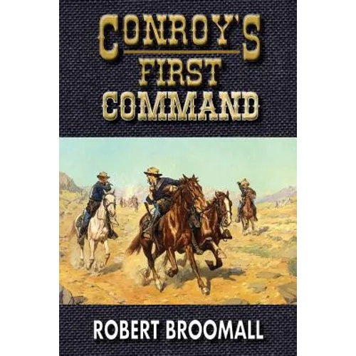 Conroy's First Command - Paperback