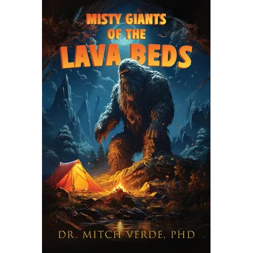 Misty Giants of the Lava Beds - Paperback