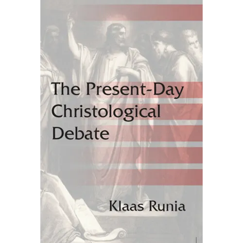 The Present-Day Christological Debate - Paperback