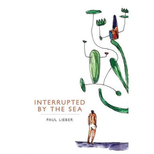 Interrupted by the Sea - Paperback