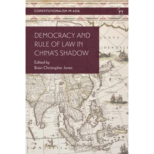 Democracy and Rule of Law in China's Shadow - Paperback