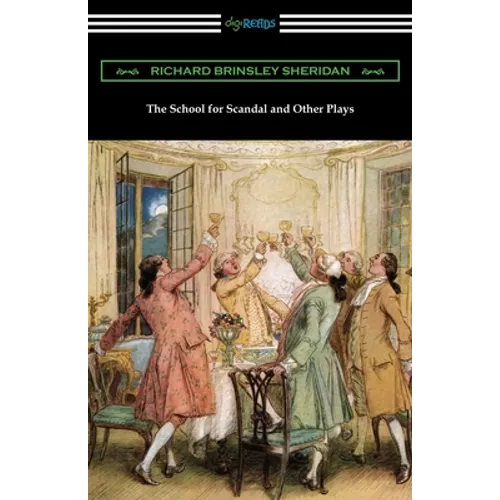The School for Scandal and Other Plays - Paperback