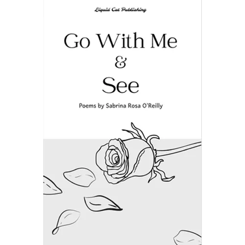 Go With Me and See - Paperback